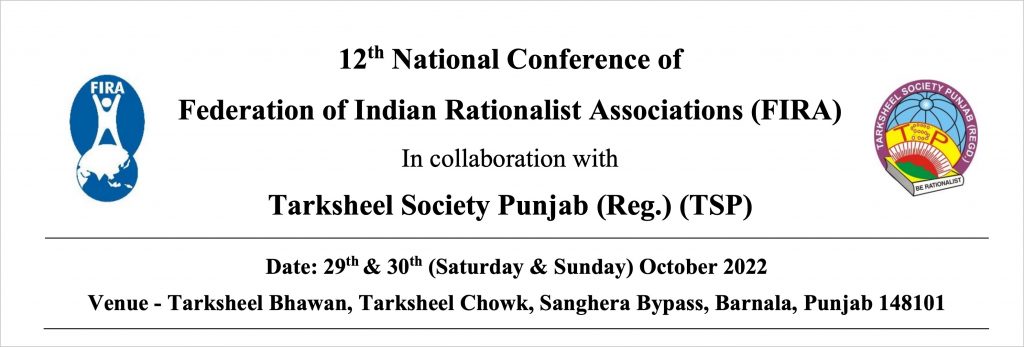 12th National Conference of Federation of Indian Rationalist Associations (FIRA) In collaboration with Tarksheel Society Punjab (Reg.) (TSP)
